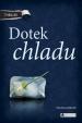 Dotek chladu