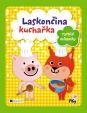 Laskončina kuchařka - rychlé mňamky