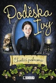 Poděska Ivy Chodící pohroma