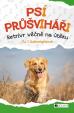 Psí průšviháři – Retrívr věčně na útěku