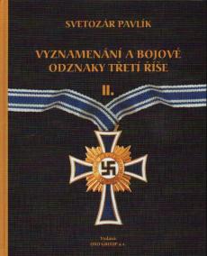 Vyznamenání a bojové odznaky Třetí říše II.