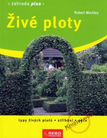 Živé ploty - Zahrada plus - 2. vydání