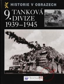 9. tanková divize 1939-1945 - Historie v obrazech