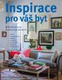Inspirace pro váš byt - 1000 inspirativních nápadu a návrhu pro každou místnost vašeho domu