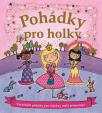 Pohádky pro holky - Vzrušující příběhy pro všechny malé princezny!