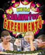 Kniha zábavných experimentů - Se zajímavými pokusy a překvapivými fakty