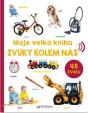 Moje velká kniha - Zvuky kolem nás