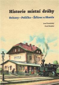Historie místní dráhy