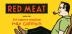 Red Meat, kniha třetí