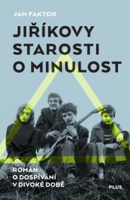 Jiříkovy starosti o minulost