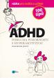 ADHD - 100 tipů pro rodiče a učitele