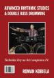 Technika hry na bicí nástroje IV. / Advanced Rhythmic Studies -amp; Double Bass Drumming