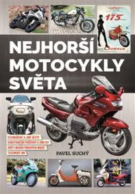 Nejhorší motocykly světa