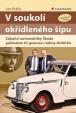V soukolí okřídleného šípu - Zákulisí automobilky Škoda pohledem tří generací rodiny Hrdličků - 2.vydání