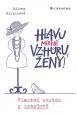 Hlavu mírně vzhůru, ženy! - Vlastní cest