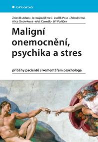 Maligní onemocnění, psychika a stres - p
