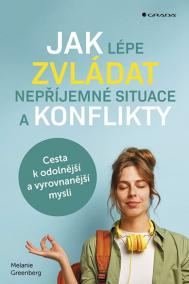 Jak lépe zvládat nepříjemné situace a ko