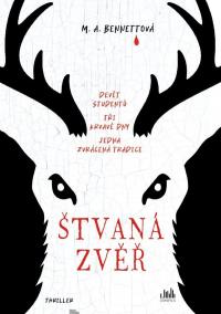 Štvaná zvěř - Devět studentů, tři krvavé dny, jedna zvrácená tradice