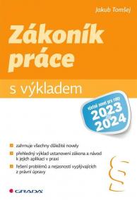 Zákoník práce s výkladem včetně novel pro roky 2023 a 2024