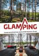 Glamping - Luxusní kempování na nejkrásnějších místech Evropy