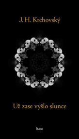 Už zase vyšlo slunce