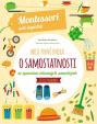 Moje první kniha o samostatnosti (Montessori: Svět úspěchů)