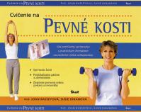 Cvičenie na pevné kosti