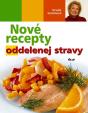 Nové recepty oddelenej stravy