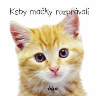 Keby mačky rozprávali