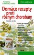 Domáce recepty proti rôznym chorobám, 3. vydanie