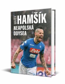 Marek Hamšík – Neapolská odysea