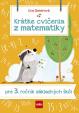 Krátke cvičenia z matematiky pre 3. ročník ZŠ