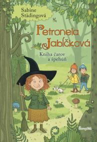 Petronela Jabĺčková 5: Kniha čarov a špehúň