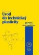 Úvod do technickej plasticity