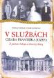 V službách cisára Františka Jozefa