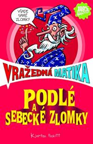 Podlé a sebecké zlomky - Vražedná matika