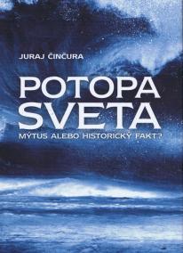 Potopa sveta - Mýtus alebo historický fakt?