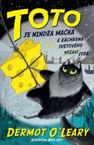 Toto je nindža mačka a záchrana svetového syra (Toto je nindža mačka 2)