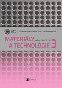 Materiály a technológie 3