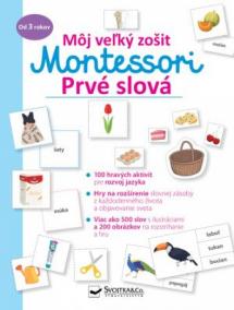Prvé slová - Môj veľký zošit Montessori