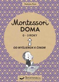 Montessori doma 0 - 3 roky