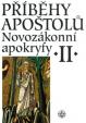 Příběhy apoštolů - Novozákonní apokryfy II.