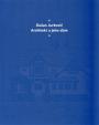 Dušan Jurkovič - Architekt a jeho dům - česká verze