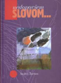 Nedopoviem slovom...
