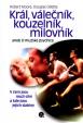 Král, válečník, kouzelník, milovník