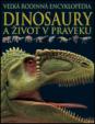 Dinosaury a život v praveku - Veľká rodinná encyklopédia