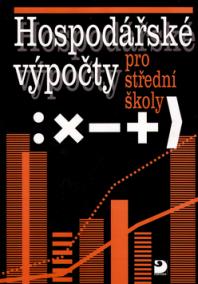 Hospodářské výpočty pro střední školy