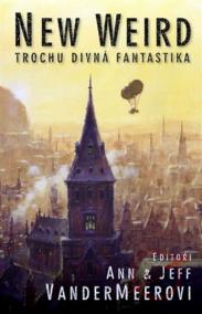 New Weird - Trochu divná fantastika