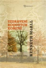 Uzdravení rodových kořenů