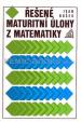 Řešené maturitní úlohy z matematiky